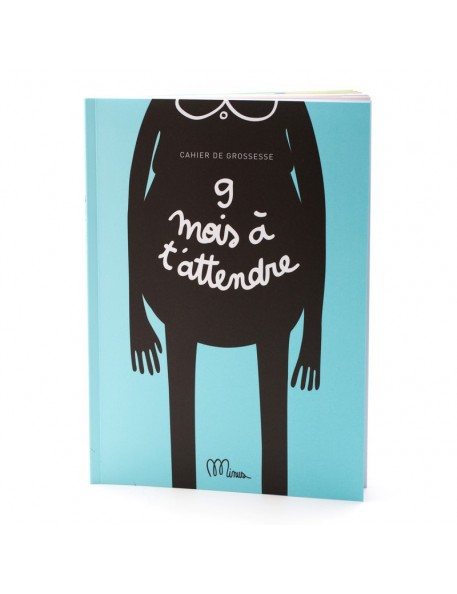 cahier de grossesse "9 mois à t'attendre" minus éditions